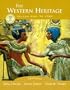 The Western Heritage, Vol. 1: To 1740, Eighth Edition