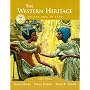 The Western Heritage, Vol. 1: To 1740, Eighth Edition