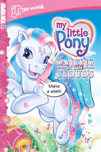 MY LITTLE PONY Volume 3: Dancing in the Clouds (v. 3)