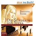 Die S�nderin von Siena. Historischer Roman. 6 CDs