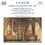 Bach: Sch�bler Chorales, BWV 645-650