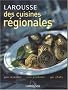 Larousse des cuisines r�gionales