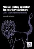 Medical history education for health practitioners