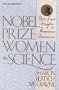 Nobel Prize Women in Science: Their Lives, Struggles, and Momentous Discoveries, Second Edition