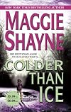 Colder Than Ice (Mira Romantic Suspense)
