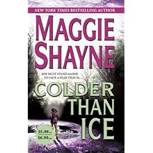 Colder Than Ice\/Maggie Shayne:图书比价: