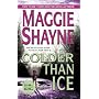 Colder Than Ice (Mordecai Young Series, Book 2)