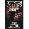 True Crime by Max Allan Collins