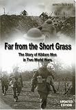 Far from the short grass : the story of Kildare men in two world wars