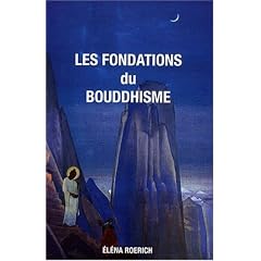 Les fondations du bouddhisme