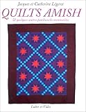 Quilts amish et quelques autres patchworks mennonites