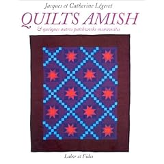 Quilts amish et quelques autres patchworks mennonites