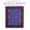 Quilts amish et quelques autres patchworks mennonites