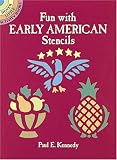 Fun with Early American Stencils (Dover Little Activity Books)