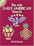 Fun with Early American Stencils (Dover Little Activity Books)