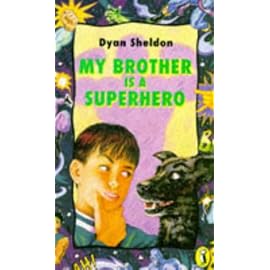 My Brother Is a Superhero