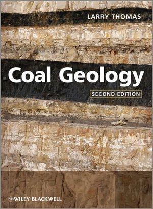 Coal Geology by Thomas, Larry (2012) Hardcover
