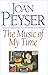 The Music of My Time: Collected essays and articles by a gited musicologist, on the modern classical scene (Something About the Music : Guide to Contemporary Repertory, Vol 1)