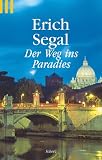 Der Weg ins Paradies.