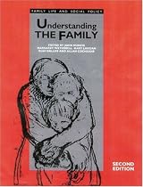 Understanding the Family (Published in association with The Open University)