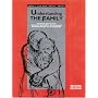 Understanding the Family (Published in association with The Open University)