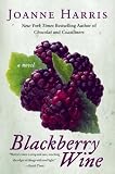 Blackberry Wine: A Novel