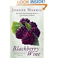 Blackberry Wine: A Novel