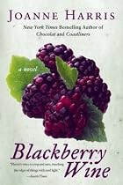 Blackberry Wine : A Novel
