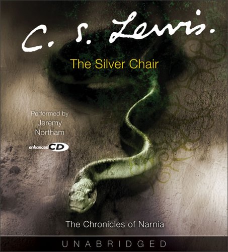 Silver Chair, The (Chronicles of Narnia (HarperCollins Audio))
