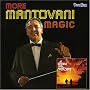 Evening with Mantovani/More Mantovani Magic