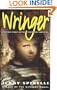 Wringer - a Terrible Choice Between Friendship and Fear