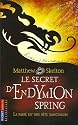 Le secret d'Endymion Spring