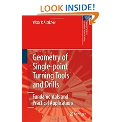 Geometry of Single-point Turning Tools and Drills: Fundamentals and Practical Applications