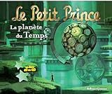 Le Petit Prince, la Planete du Temps Livre-CD