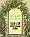 The Complete Book Of Wedding Flowers: Stunning Flower Arranging Inspiration for Everyone & Every Location