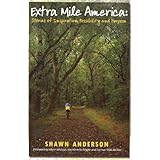 extra mile america stories of inspiration possibility and purpose