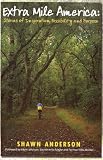 Extra Mile America: Stories of Inspiration, Possibility and Purpose (Assertiveness Motivation Selfe)