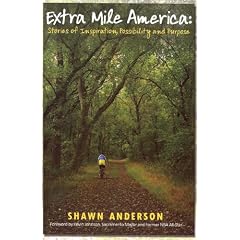 Extra Mile America: Stories of Inspiration, Possibility and Purpose (Assertiveness Motivation Selfe)