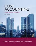 Cost Accounting Plus NEW MyAccountingLab with Pearson eText -- Access Card Package (14th Edition) [Hardcover] [2011] 14 Ed. Charles T. Horngren, Srikant M. Datar, Madhav Rajan