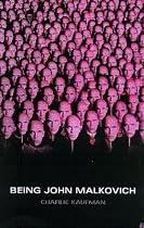 Being John Malkovich: Screenplay (Faber and Faber Screenplays)