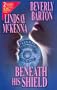 Beneath His Shield (2 Novels in 1)