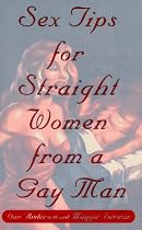Sex Tips for Straight Women from a Gay Man