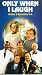 Only When I Laugh [VHS]