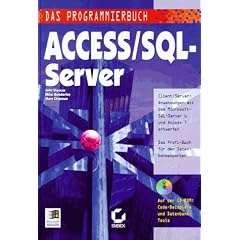 Access / SQL- Server. Das Programmierbuch (Gebundene Ausgabe)
