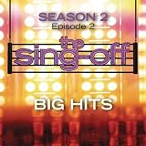 Sing-Off, The The Sing-Off: Season 2 - Episode 2 - Big Hits