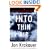 Into Thin Air: A Personal Account of the Mt. Everest Disaster