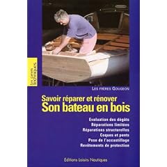Savoir restaurer et r�parer son bateau en bois