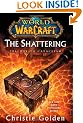 World of Warcraft: The Shattering: Prelude to Cataclysm