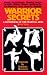 Search : Warrior Secrets: A Handbook of the Martial Arts