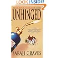 Unhinged: A Home Repair is Homicide Mystery by Sarah Graves